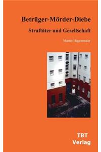 Betrüger-Mörder-Diebe