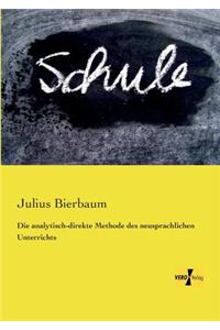 Die analytisch-direkte Methode des neusprachlichen Unterrichts