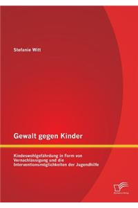 Gewalt gegen Kinder