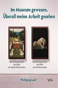 Im Museum gewesen. Uberall meine Arbeit gesehen: Klassische Kunst neu interpretiert