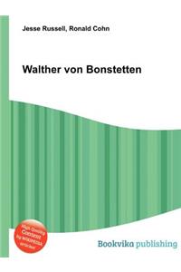 Walther Von Bonstetten