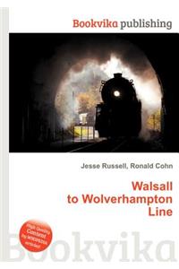 Walsall to Wolverhampton Line