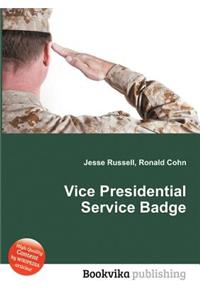 Vice Presidential Service Badge