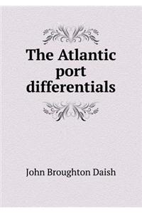 The Atlantic port differentials