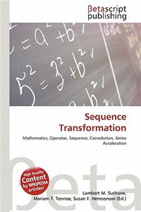 Sequence Transformation