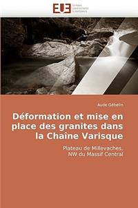 Déformation Et Mise En Place Des Granites Dans La Chaîne Varisque