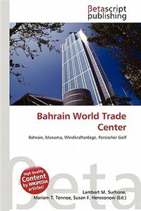 Bahrain World Trade Center