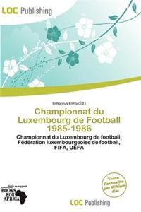 Championnat Du Luxembourg de Football 1985-1986