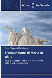 L'Assunzione di Maria in cielo