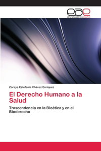 El Derecho Humano a la Salud