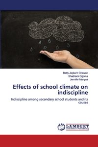Effects of school climate on indiscipline