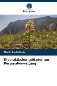 Ein praktischer Leitfaden zur Personalverwaltung