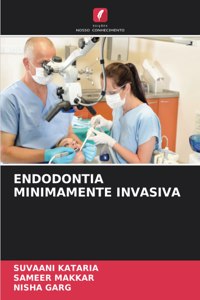 Endodontia Minimamente Invasiva