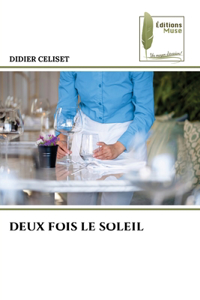 Deux Fois Le Soleil