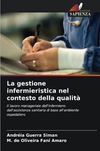 gestione infermieristica nel contesto della qualità