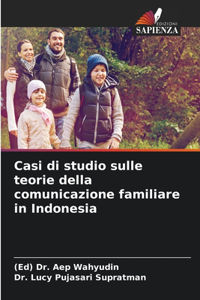 Casi di studio sulle teorie della comunicazione familiare in Indonesia
