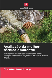 Avaliação da melhor técnica ambiental