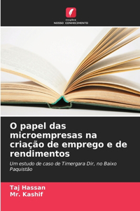 O papel das microempresas na criação de emprego e de rendimentos