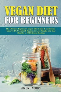 Vegan Diet For Beginners