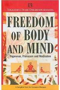 Freedom of Body and Mind