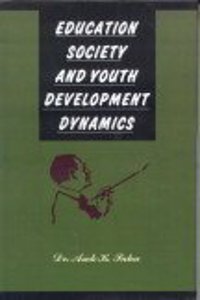 Education Society and Youth Development Dynamics