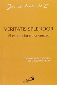 Veritatis splendor: El esplendor de la verdad