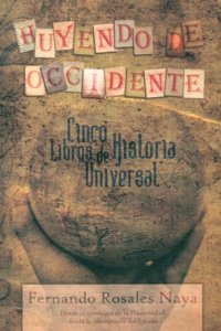 Huyendo de Occidente