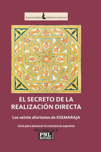 El Secreto de la Realización Directa