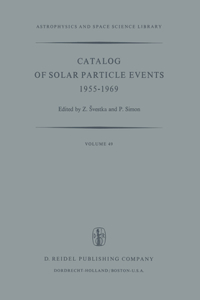 Catalog of Solar Particle Events 1955-1969