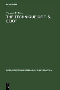 Technique of T. S. Eliot