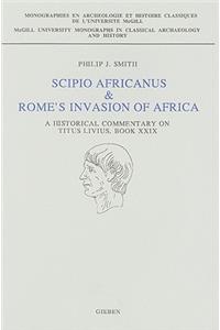 Scipio Africanus & Rome’s Invasion of Africa