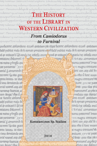 History of the Library in Western Civilization, Volume IV