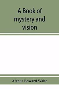 book of mystery and vision