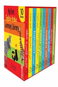 My First English-Arabic Learning Library: Bilingual Boxset Of 10 Picture Board Books For Kids - Covers Basic Concepts And Everyday Topics