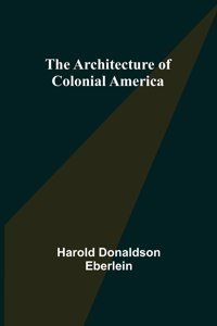 Architecture of Colonial America