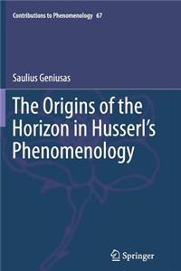 Origins of the Horizon in Husserl's Phenomenology