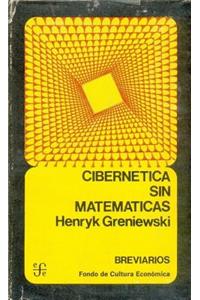 Cibernetica Sin Matematicas