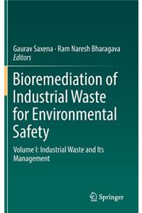 Bioremediation of Industrial Waste for Environmental Safety