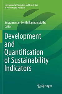 Development and Quantification of Sustainability Indicators