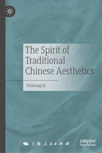Spirit of Traditional Chinese Aesthetics
