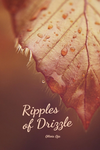 Ripples of Drizzle
