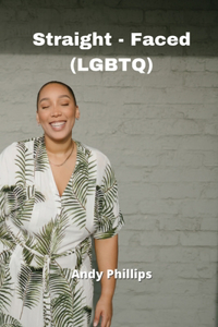 Straight- Faced (LGBTQ)