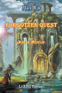 Forgotten Quest (Bonus Stories)