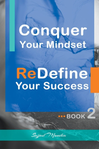 Conquer Your Mindset ReDefine Your Success