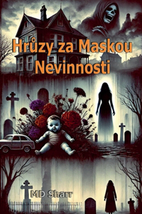 Hrůzy za Maskou Nevinnosti