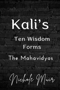 Kali's Ten Wisdom Forms