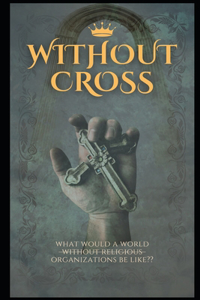 Without Cross
