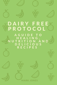 Dairy free protocol
