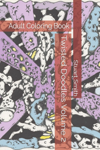 Twisted Doodles Volume 2