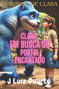 Clara em busca do Portal Encantado